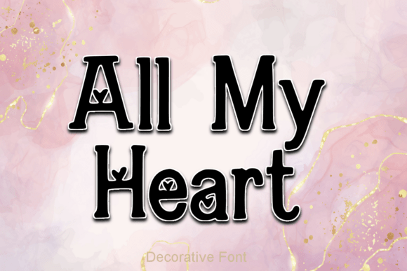 All My Heart Font: A Charming Display Serif for Small Business Branding