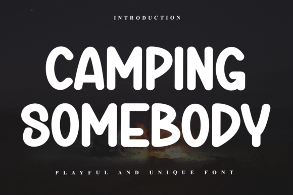 Camping Somebody: A Web Designer’s Take on This Display Typeface