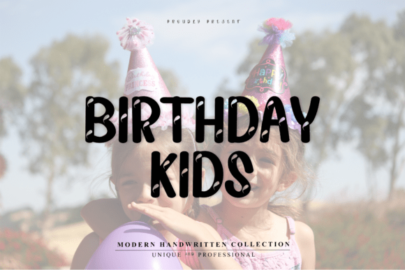 Celebrate Digital Design with Birthday Kids Display Font