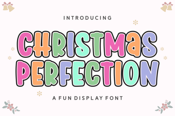 Christmas Perfection: A Font That Brings Holiday Magic to Branding