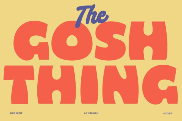 Gosh Thing: The Chunky Display Font That Makes Campaigns Pop