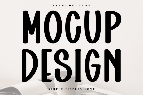 Mocup Design: A Display Font with Warm Editorial Character