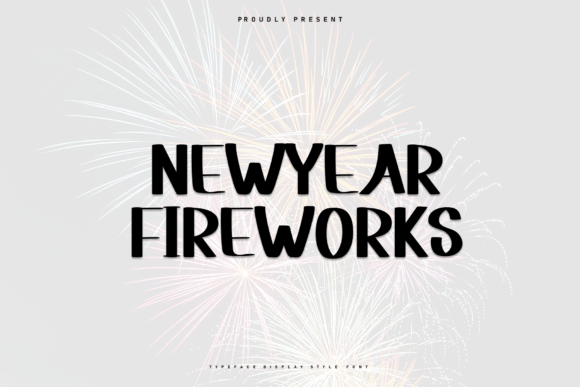 Newyear Fireworks: A Display Font Built for Digital Celebrations