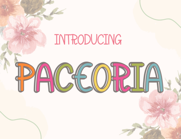 Paceoria: A Whimsical Display Font for Modern Web Design