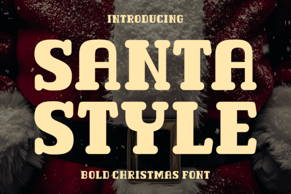 Santa Style: A Warm Display Font for Handmade Holiday Products