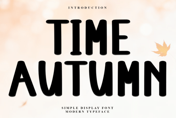 Time Autumn Typeface: A Display Font That Brings Festive Energy to Your Campaigns