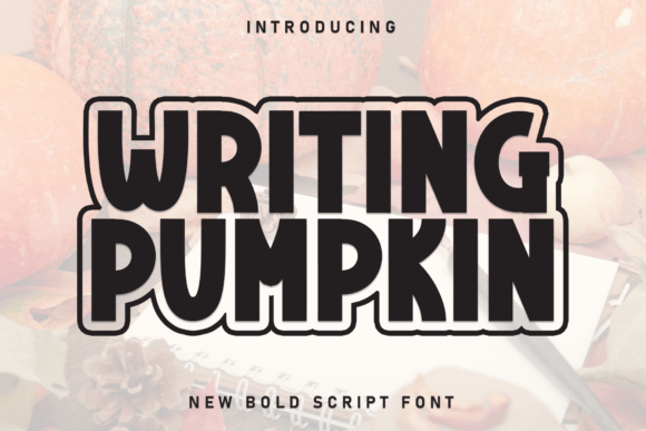 Writing Pumpkin: A Handwritten Display Font for Modern Web Design